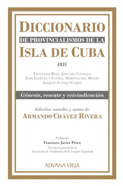 Diccionario de provincialismos de la Isla de Cuba (1831)