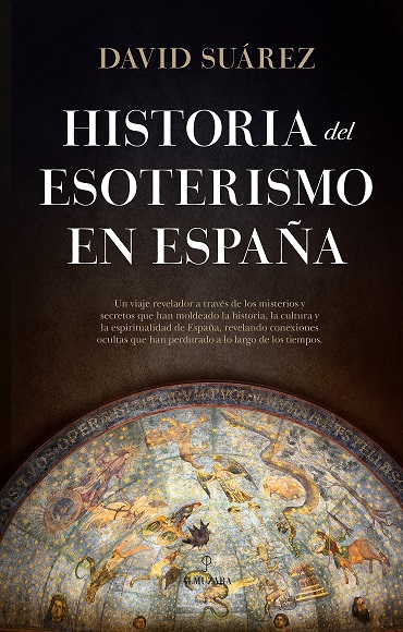 Historia del Esoterismo en España. 9788410521018