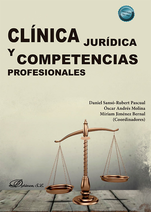 Clínica jurídica y competencias profesionales. 9788410701717