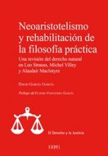Neoaristotelismo y rehabilitación de la filosofía práctica. 9788425920301